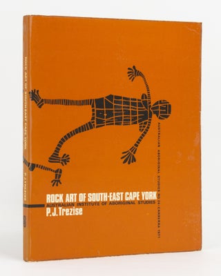 Item #138471 Rock Art of South-east Cape York. P. J. TREZISE