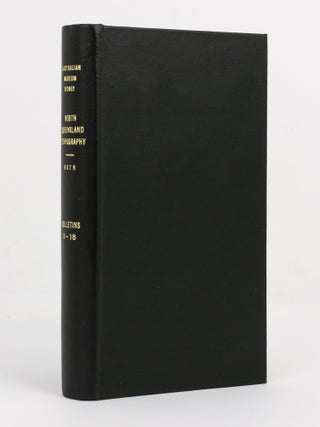 Item #138507 North Queensland Ethnography... Bulletins 9-18 [binder's spine title]. Walter...