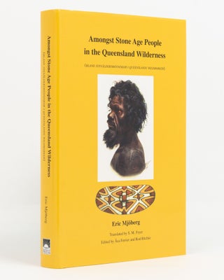 Item #138509 Amongst Stone Age People in the Queensland Wilderness. Translated by S.M. Fryer....