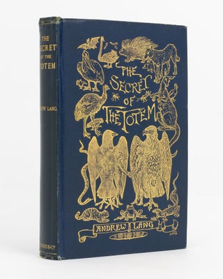 Item #138535 The Secret of the Totem. Andrew LANG
