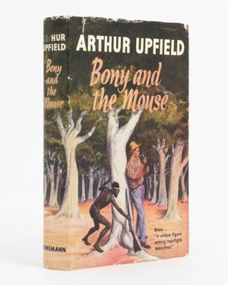 Item #138589 Bony and the Mouse. Arthur William UPFIELD