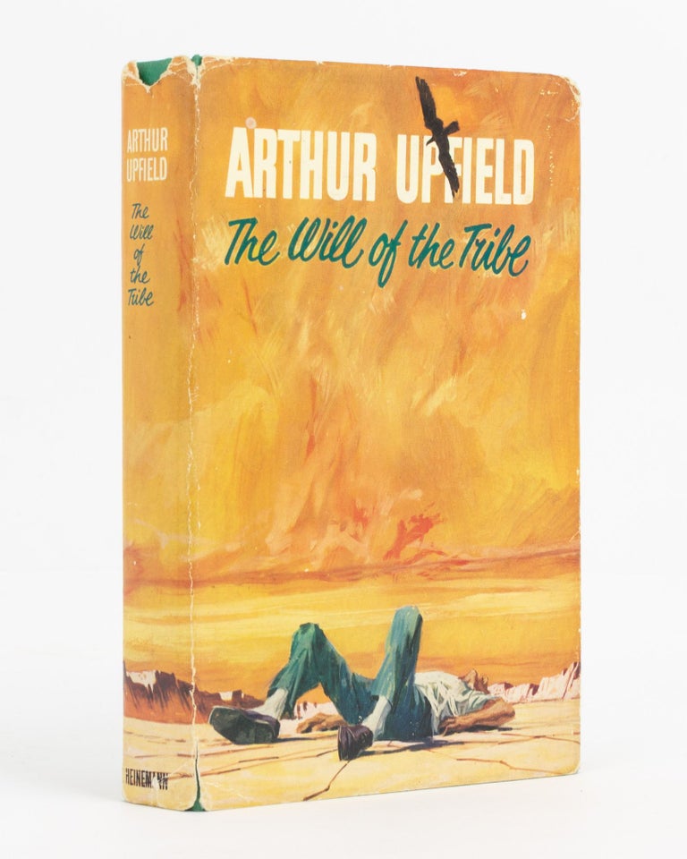 Item #138595 The Will of the Tribe. Arthur William UPFIELD.