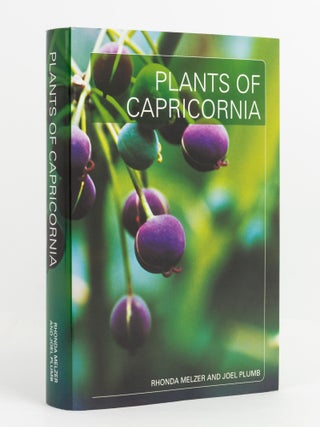 Item #138627 Plants of Capricornia. Rhonda MELZER, Joel PLUMB