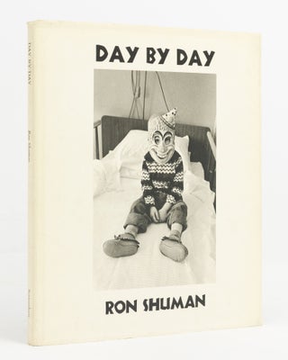Item #138637 Day by Day. Ron SHUMAN
