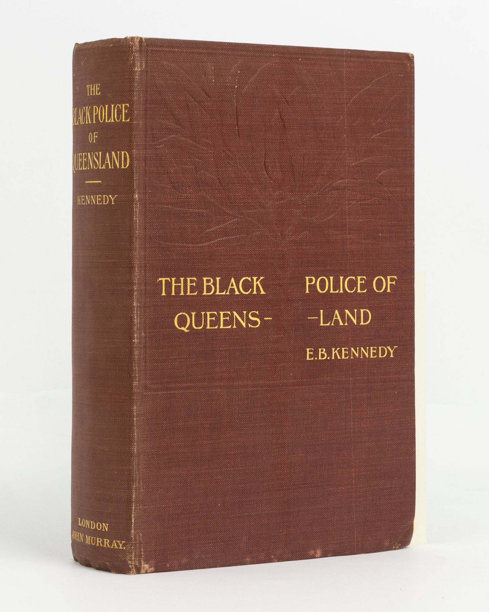 The Black Police Of Queensland. Reminiscences Of Official Work And ...