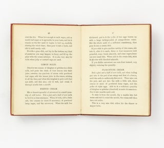 The Confectioner's Receipt Book and Pastrycook's and Housewife's Guide. Containing Receipts for Confectionery, Cakes, Custards, Creams, Jellies, Preserves, Puddings, Pies, Cordials, Liqueurs, Essences, Wines, Pickles, &c
