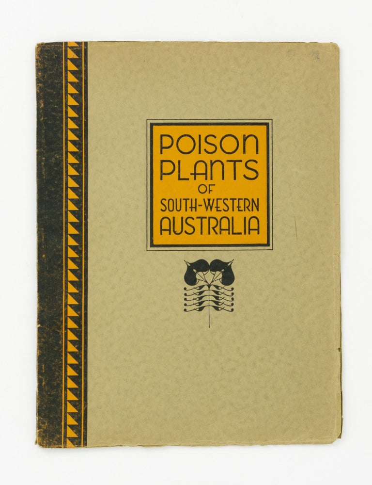 Item #138713 Poison Plants of South-western Australia. C. A GARDNER.