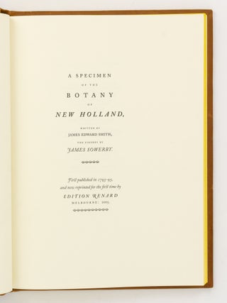 A Specimen of the Botany of New Holland, by James Edward Smith .... The Figures by James Sowerby
