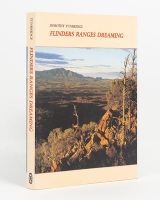 Item #138792 Flinders Ranges Dreaming. Dorothy TUNBRIDGE