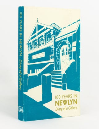 100 Years in Newlyn. Diary of a Gallery