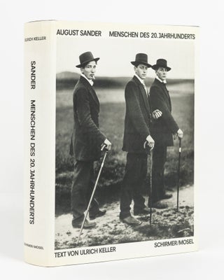 Item #138830 August Sander. Menschen des 20. Jahrhunderts. Portraitphotographien, 1892-1952....