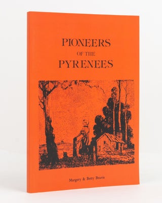 Item #138835 Pioneers of the Pyrenees. Margery BEAVIS, Betty BEAVIS