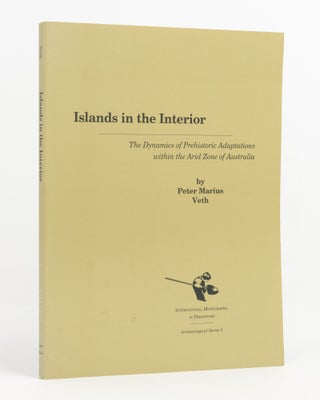 Item #138903 Islands in the Interior. The Dynamics of Prehistoric Adaptations within the Arid...