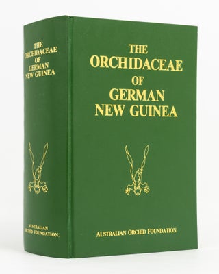 Item #138968 The Orchidaceae of German New Guinea. R. SCHLECHTER