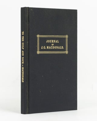 Item #138986 Journal of J.G. Macdonald on an Expedition from Port Denison to the Gulf of...