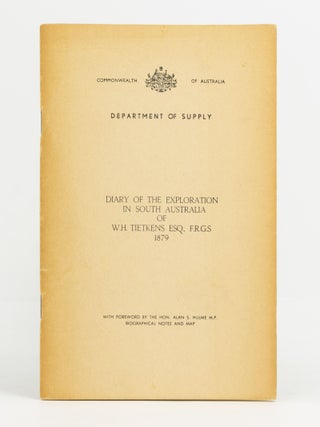 Item #139034 Diary of the Exploration in South Australia of W.H. Tietkens ... 1879. William Henry...