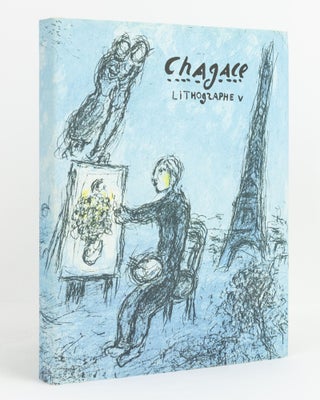 Item #139044 Chagall Lithographe, 1974-1979 [Chagall Lithographe V (dustwrapper title)]. Marc...