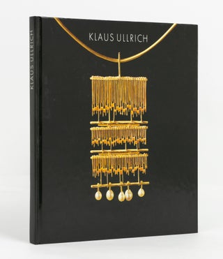 Item #139100 Klaus Ullrich. Schmuckmacher seit 1955. Klaus ULLRICH
