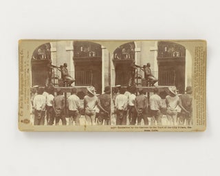 Item #139121 Execution by the Garrote in the Yard of the City Prison, Havana, Cuba. Stereograph,...