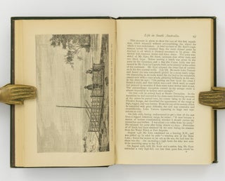 Early Experiences of Life in South Australia, and an Extended Colonial History