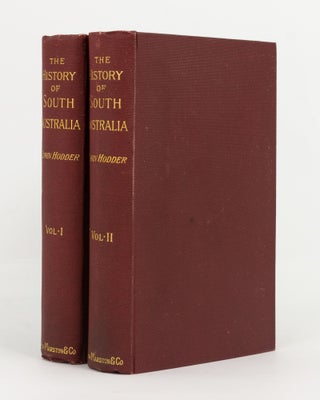 Item #139228 The History of South Australia from its Foundation to the Year of its Jubilee. With...