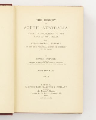 The History of South Australia from its Foundation to the Year of its Jubilee. With a Chronological Summary of all the Principal Events of Interest up to date