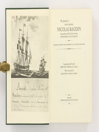 The Journal of Post Captain Nicolas Baudin, Commander-in-Chief of the Corvettes 'Géographe' and 'Naturaliste'. Assigned by Order of the Government to a Voyage of Discovery