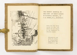 Item #139306 The Trinity Hospital in Mile End. An Object Lesson in National History. Being the...