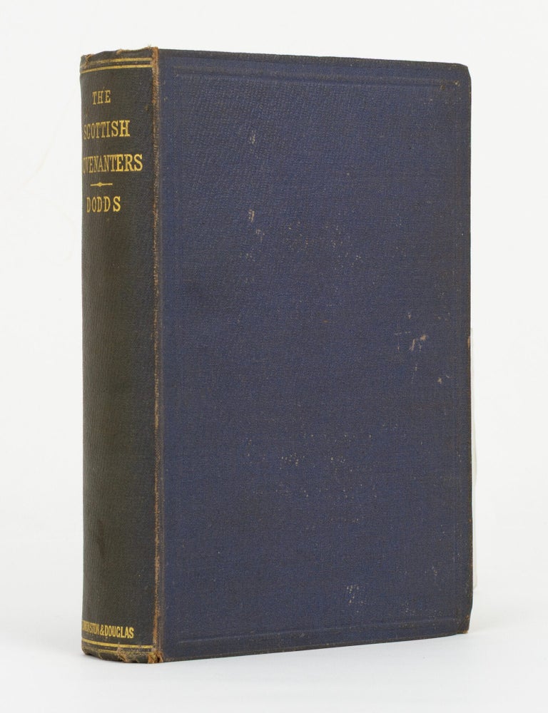 Item #139478 The Fifty Years' Struggle of the Scottish Covenanters, 1638-88. George Fife ANGAS, James DODDS.