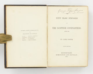The Fifty Years' Struggle of the Scottish Covenanters, 1638-88