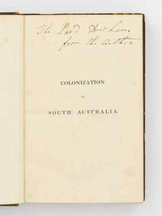 Colonization of South Australia. By R. Torrens, Chairman of the Colonization Commission for South Australia