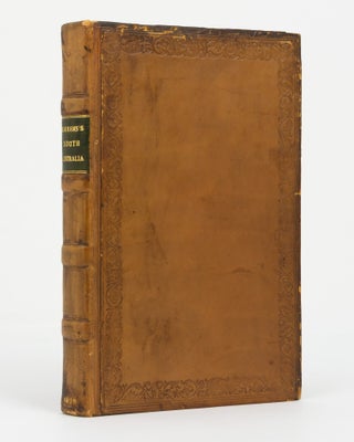 Colonization of South Australia. By R. Torrens, Chairman of the Colonization Commission for South Australia