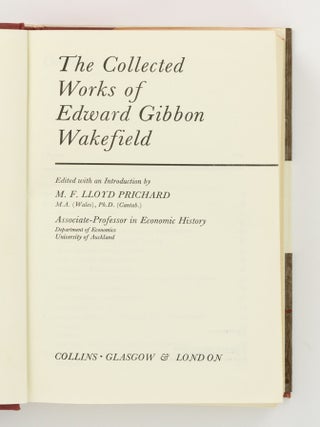 The Collected Works of Edward Gibbon Wakefield