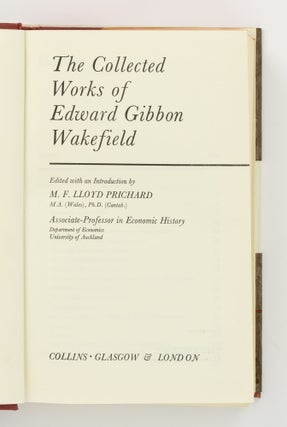 The Collected Works of Edward Gibbon Wakefield