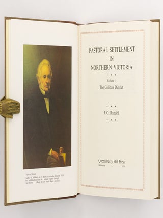 Pastoral Settlement in Northern Victoria. Volume 1: The Coliban District