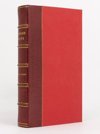 Item #139928 Buried Alive. Sydney, 1788-1792. Eyewitness Accounts of the Making of a Nation. Jack...