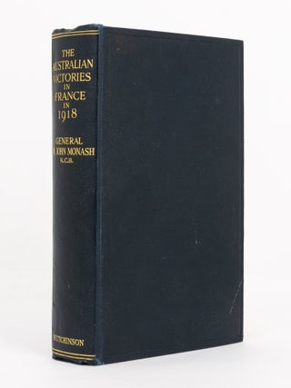 The Australian Victories in France in 1918