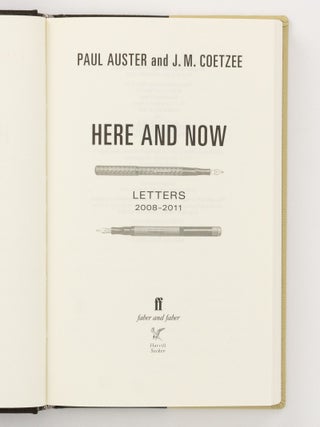 Here and Now. Letters, 2008-2011