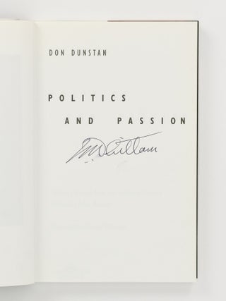 Politics and Passion. Selected Essays from the Adelaide Review. Edited by John Spoehr. Foreword by Gough Whitlam