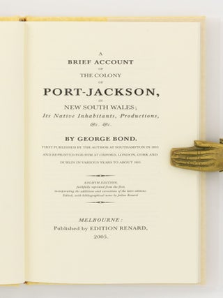 A Brief Account of the Colony of Port Jackson in New South Wales; its Native Inhabitants, Productions ...