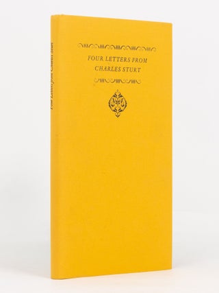 Item #140157 Four Letters from Charles Sturt on a Proposed Exploration of the Australian...