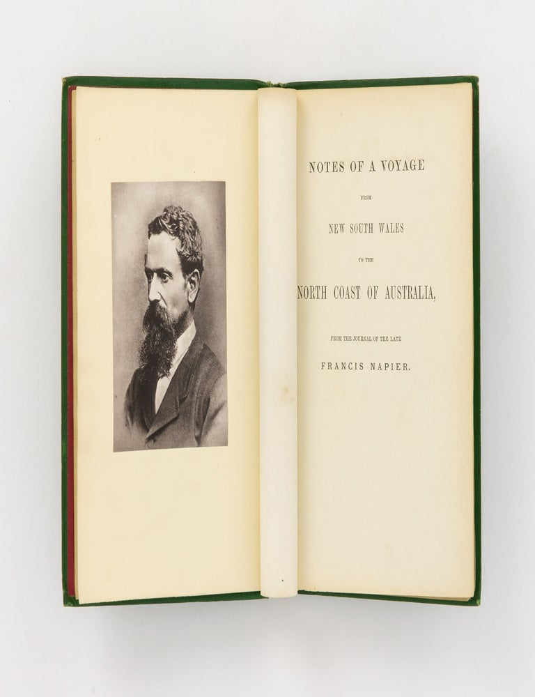 Item #140289 Notes of a Voyage from New South Wales to the North Coast of Australia, from the Journal of the late Francis Napier. Francis NAPIER.