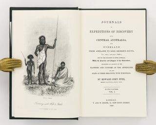 Journals of Expeditions of Discovery into Central Australia, and overland from Adelaide to King George's Sound in the years 1840-1 ...