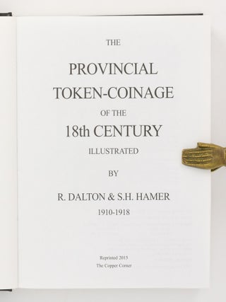 The Provincial Token-Coinage of the 18th Century, illustrated