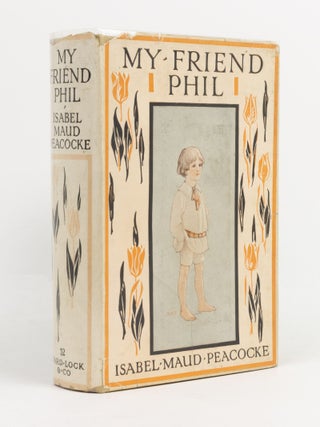 Item #140525 My Friend Phil. Isabel Maud PEACOCKE