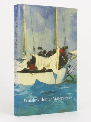 Item #140548 Winslow Homer Watercolours. Winslow HOMER, Helen A. COOPER