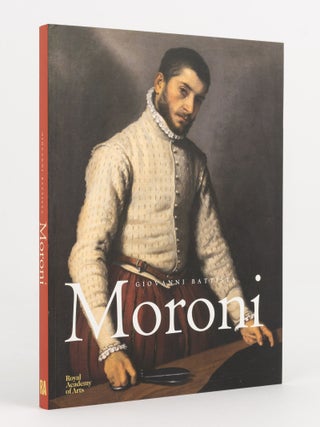 Item #140549 Giovanni Battista Moroni. Giovanni Battista MORONI, Simon FACCHINETTI, curator