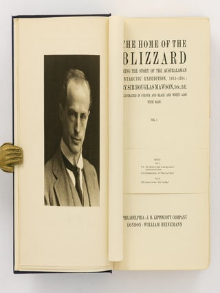 The Home of the Blizzard. Being the Story of the Australasian Antarctic Expedition, 1911-1914