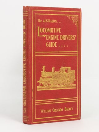 Item #140677 The Locomotive Engine Drivers' Guide. A Handbook of the Principles and Practice of...