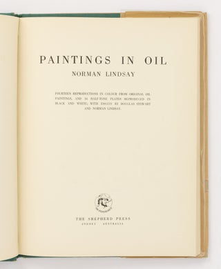 Paintings in Oil ... With Essays by Douglas Stewart and Norman Lindsay